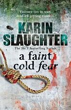 A Faint Cold Fear de Karin Slaughter | Livre | état acceptable