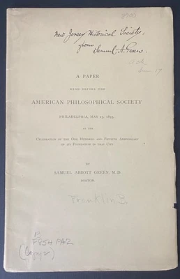 THE CAREER OF BENJAMIN FRANKLIN of PHILADELPHIA  Samuel Abbott Green 1893 SIGNED - Image 1 of 4