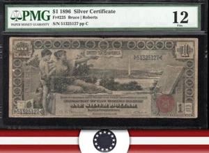 1896 $1 SILVER CERTIFICATE "EDUCATIONAL NOTE" PMG 12 Fr 225 25127 - Picture 1 of 3