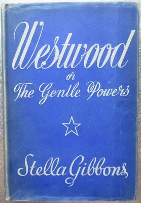 Stella Gibbons - Westwood - signed / inscribed 1946 UK 1st DJ - Image 1 of 4