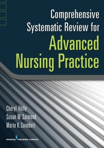 Comprehensive Systematic Review for Advanced Nursing Practice by Cheryl Holly - Imagen 1 de 1