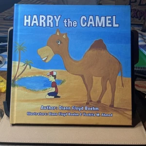 Harry the Camel by DiAnn Floyd Boehm: Like New Author Signed - Picture 1 of 2