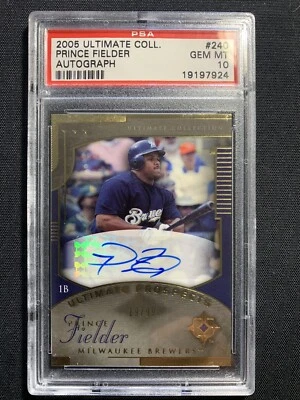 2005 UD ULTIMATE COLLECTION AUTO /99 PRINCE FIELDER RC Psa 10 TRUE GEM - Image 1 of 2