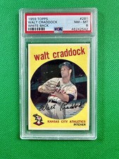 1959 Topps #281 Walt Craddock Kansas City Athletics PSA 8 NM-MT MINT