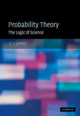 Probability Theory The Logic of Science, by Jaynes, E. T. Jaynes Fast Shipping.. - Image 1 of 4