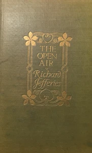 The Open Air by RICHARD JEFFERIES Thomas Y. Crowell (1907, Hardcover) - Imagen 1 de 11