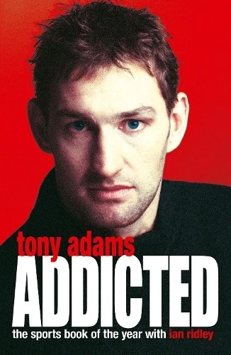 Tony Adams Addicted (Tascabile) - Immagine 1 di 1