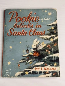 Pookie Believes In Santa Claus 1957 Wallace Ivy L. IVY L WALLACE - Bild 1 von 17