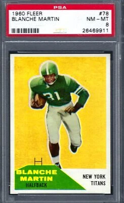 1960 Fleer FB #078 PSA 8 Blanche Martin Titans 78 Nice! - Image 1 of 2
