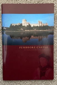 PEMBROKE CASTLE wie neu Führer und Geschichte der Burg Geburtsort Heinrichs VII - Bild 1 von 4
