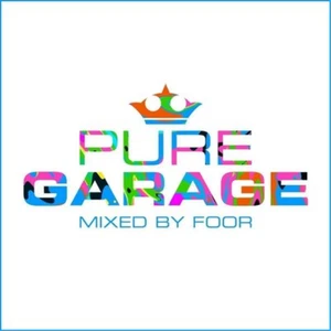 Various Artists Pure Garage: Mixed By FooR (CD) Album (UK IMPORT) - Picture 1 of 1