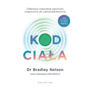 Kod Ciała Bradley Nelson Poradnik Psychologia Książka Po Polsku Polish Book - Imagen 1 de 1