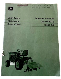 John Deere 33 Integral Rotary Tiller OMM45272 Operators Manual Book 140 300 317 - Picture 1 of 9