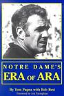 Notre Dames Era Of Ara - Tom Pagna, 9780896515574, Paperback
