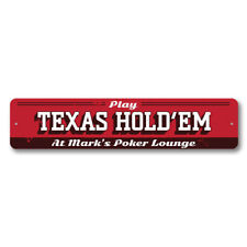 Texas Hold'Em Sign, Personalized Poker Lounge Sign Metal Wall Decor - Aluminum
