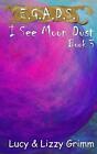 I See Moon Dust By Lizzy Grimm (English) Paperback Book