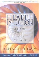 Health Intuition: A Simple Guide to Greater Well-B