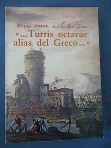 TORRE DEL GRECO-LOFFREDO-"...TURRIS OCTAVAE ALIAS DEL GRECO..."-NAPOLI 1983 - Picture 1 of 3
