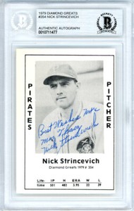 Nick Strincevich Autographed 1979 Diamond Greats Card Pirates Beckett 10711477