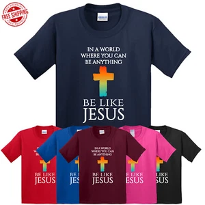 Christianity Be Like Jesus Cross Kids T-Shirt Religious Bible Faith New Gift Tee - Picture 1 of 13