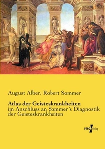 Atlas der Geisteskrankheiten: im Anschluss an Sommer?s Diagnostik der Geisteskra - Picture 1 of 1