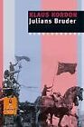 Julians Bruder: Schulausgabe (Gulliver) von Klaus K... | Buch | Zustand sehr gut
