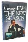 George F. Will LA NOUVELLE SAISON : A Spectator's Guide to the 1988 Election 1st E