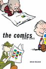 The Comics: Since 1945 di Brian Walker: Nuovo