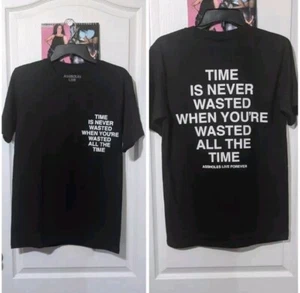 A$$holes Live Forever Time Never Wasted When You're Wasted All The Time T-Shirt - Picture 1 of 5
