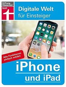 iPhone und iPad: Alle Funktionen einfach erklärt (D... | Buch | Zustand sehr gut - Bild 1 von 2