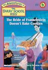 The Bride Of Frankenstein Doesnt Bake Cookies Turtleback School And Library Bind