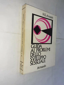 GUIDA AI PROBLEMI DELLO SVILUPPO SESSUALE - ARNSTEIN - ARMANDO - 1970 - Picture 1 of 1