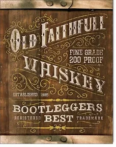 Old Faithful Bootleggers Whiskey TIN SIGN metal home bar rustic wall decor - Picture 1 of 5
