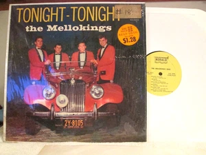 THE MELLOKINGS  SING TONIGHT-TONIGHT ORG 1960 N.Y RARE DOO-WOP IN SHRINK! EX+! - Picture 1 of 9