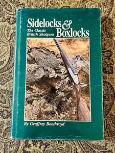 R@RE SIDELOCKS & BOXLOCKS: THE CLASSIC BRITISH SHOTGUNS BOOK BOOTHROYD - Picture 1 of 6