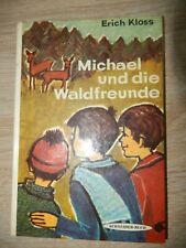 Michael und die Waldfreunde von Erich Kloss (1960, gebundene Ausgabe)