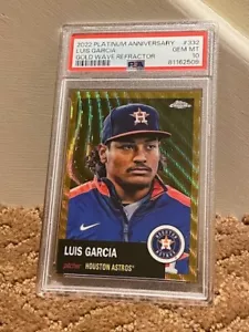 2022 Platinum Anniversary Gold Wave Refractor Luis Garcia PSA 10 Card /50 POP 1 - Picture 1 of 2