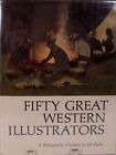 Jeff C Dykes / Fifty Great Western Illustrators A Bibliographic Checklist 1St Ed