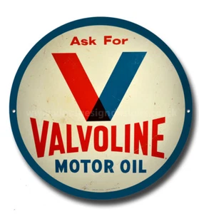 ASK FOR VALVOLINE MOTOR OIL METAL GARAGE SIGN.MAN CAVE SIGN.11" DIAMETER 280MM. - Picture 1 of 1