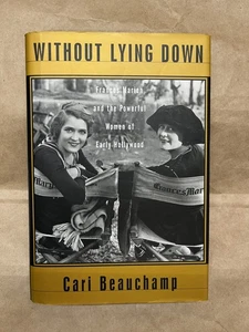 Without Lying Down By Cari Beauchamp Signed 1997 First Edition, First Printing - Imagen 1 de 4
