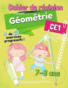 Cahier de Rvision Gomtrie CE1: + de 60 Exercices Progressifs complets pour les e - Picture 1 of 1