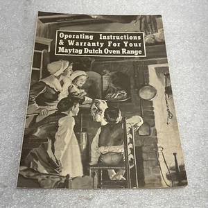 Rare & Vtg. Operating Instructions & Warranty For Your Maytag Dutch Oven Range - Picture 1 of 5