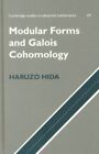 Modular Forms And Galois Cohomology, Hardcover By Hida, Haruzo, Like New Used...