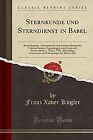 Sternkunde und Sterndienst in Babel: Assyriologisch... | Buch | Zustand sehr gut