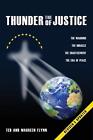 The Thunder Of Justice By Ted Flynn Paperback Book
