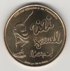 A 2007 TOKEN MEDAILLE MONNAIE DE PARIS -- 75 019 N°13 ZIZI SEXUEL L'EXPO TITEUF  - Picture 1 of 2