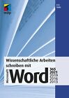 Wissenschaftliche Arbeiten schreiben mit Word, 1. A. 2022 +++ Direkt vom Verlag