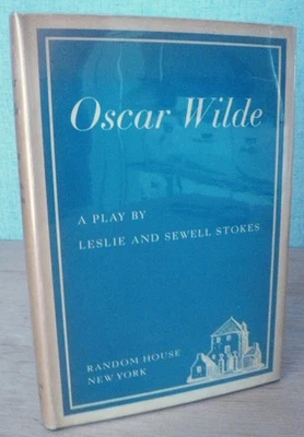 OSCAR WILDE A PLAY by Leslie and Sewell Stokes 1938 1st Edition  HBDJ - Image 1 of 4