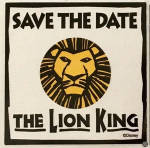 Rare Vintage Disney Lion King Broadway Save the Date Sticker Advertisement - Picture 1 of 2