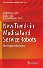 New Trends in Medical and Service Robots: Chall. RodiA, Pisla, Bleuler<|